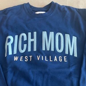 TINX RICH MOM  West village crewneck sweatshirt on medium NWOT